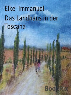 cover image of Das Landhaus in der Toscana
